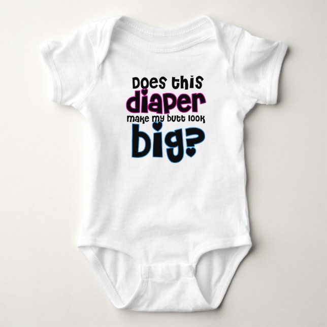 Gör denna blöja min ändaLook stor? Tee Shirt (Framsida)