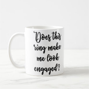 Gör denna ring gör mig att se den förlovade muggen kaffemugg