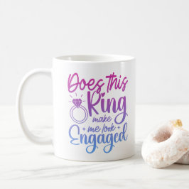 Gör Denna Ring Mig Att Se Ut Som Engagerad Förlovn Kaffemugg