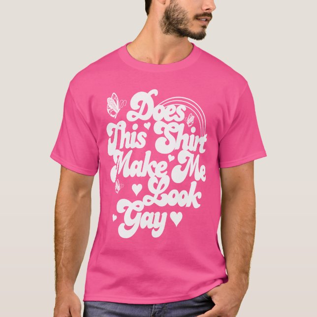 Gör denna skjorta gör mig Lookbög Tee Shirt (Framsida)