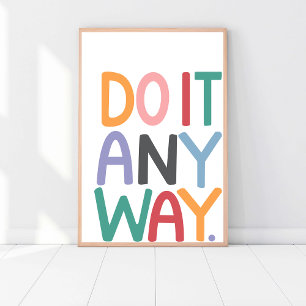 Gör det ändå, Hustle, Grind, jobba hårt, Office Ar Poster