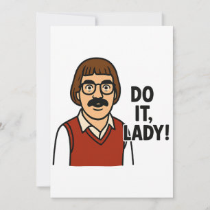 Gör Det Dam Meme – Rolig Retro Citat Design Inbjudningar