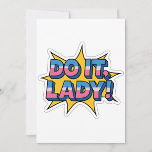 Gör Det Dam Meme – Rolig Retro Citat Design Inbjudningar