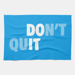 GÖR DET (DON INTE QUIT) - Motivering Kökshandduk