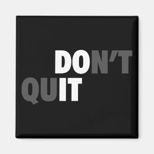GÖR DET (DON INTE QUIT) - Motivering Magnet