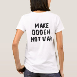 Gör det Doogh inte krig Tee