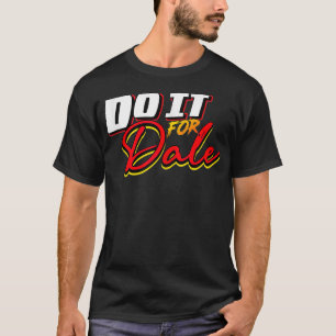 Gör det för Dale Original T Shirt