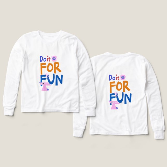 Gör Det För Nöjes Skull: Glädjefull Lek Grafisk T Shirt (Design framsida och baksida)