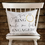 Gör det här RING att jag ser engagerad fotoskript Kudde<br><div class="desc">Får jag att se förtjusande kalligrafifotoskript dekorativ kudde i ring? En söt bakgrund med ett modernt lyxkalligrafi med en faux guld diamant förlovning ring som citerar: "Gör det här ring att jag ser förlovad ut?" Personligen nedan med gift namn av den brud som ska vara, och hennes bröllop-datum. Utformningen är...</div>