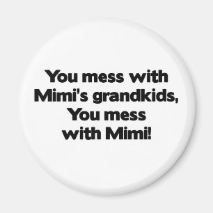 &Gör det; med Mimi's Barnbarn Magnet