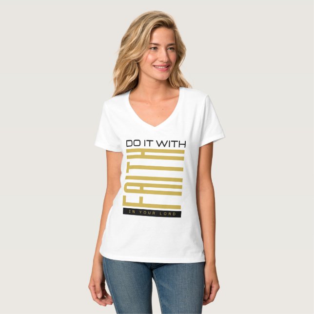Gör det med trogna bibliska kvinnor V-Nacke T Shirt (Hel framsida)