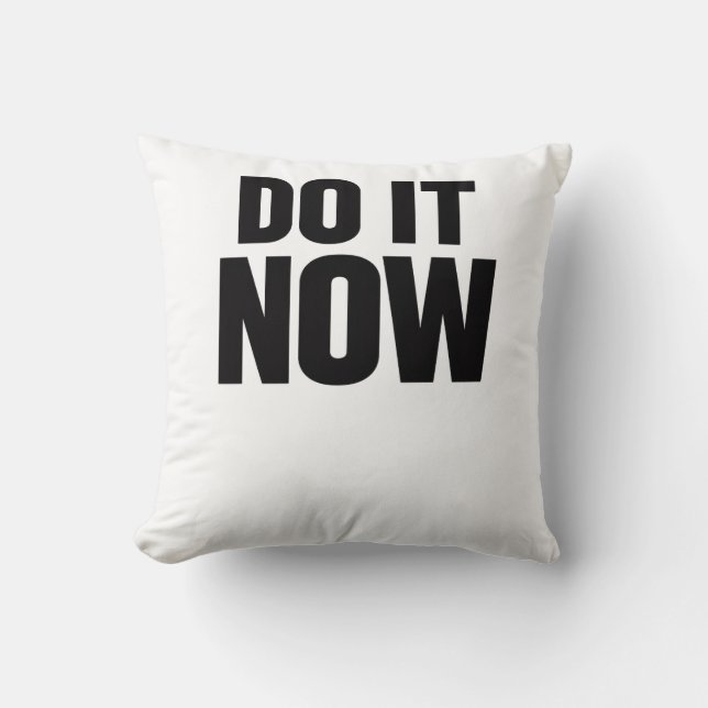Gör Det Nu Motivationscitat Minimal Typografi Inom Kudde (Framsida)