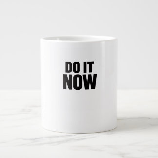Gör Det Nu Motivationscitat T-Shirt Inspirerande Jumbo Mugg