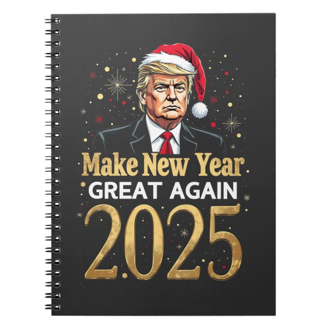 Gör det nya året Underbart igen 2025: Trumpinstall Anteckningsbok (Framsidan)