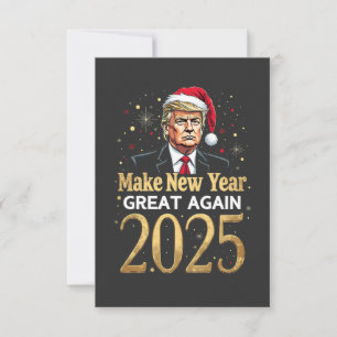 Gör det nya året Underbart igen 2025: Trumpinstall Tack Kort