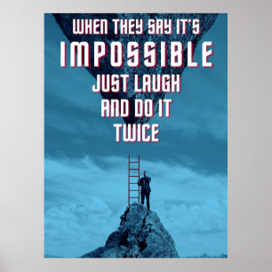 Gör det omöjliga - två gånger poster
