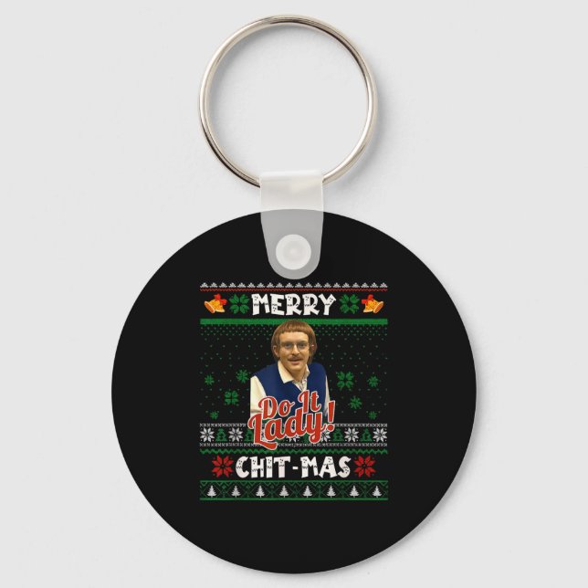 Gör Det Roligt Chit-mas Jul Meme  Nyckelring (Framsida)