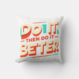 GÖR DET SEDAN BÄTTRE KUDDE