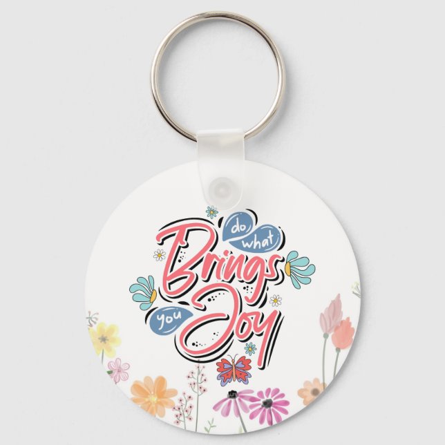 Gör det som ger dig Joy Blommigt och Butterfly-cit Nyckelring (Framsida)