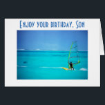 GÖR DET SOM GÖR DIG LYCKLIG, SON - BIRTHDAY ÖNSKEM HÄLSNINGSKORT<br><div class="desc">Det här kortet är perfekt för SON OCH WINDSURFER ELLER IDROTTSMAN SOM DU VILL SÄGA "ENJY DOY THE LIKE ON THE BIRTHDAY"</div>