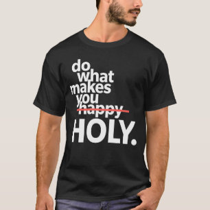 Gör det som gör Heligan funn T Shirt