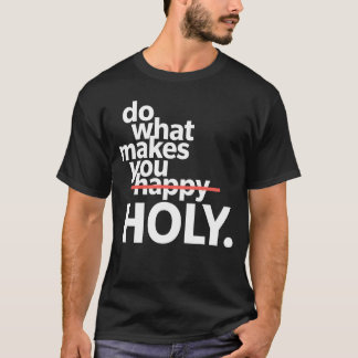 Gör det som gör Heligan funn T Shirt