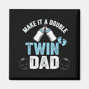 Gör Det Till En Dubbel Tvillingpappa Magnet