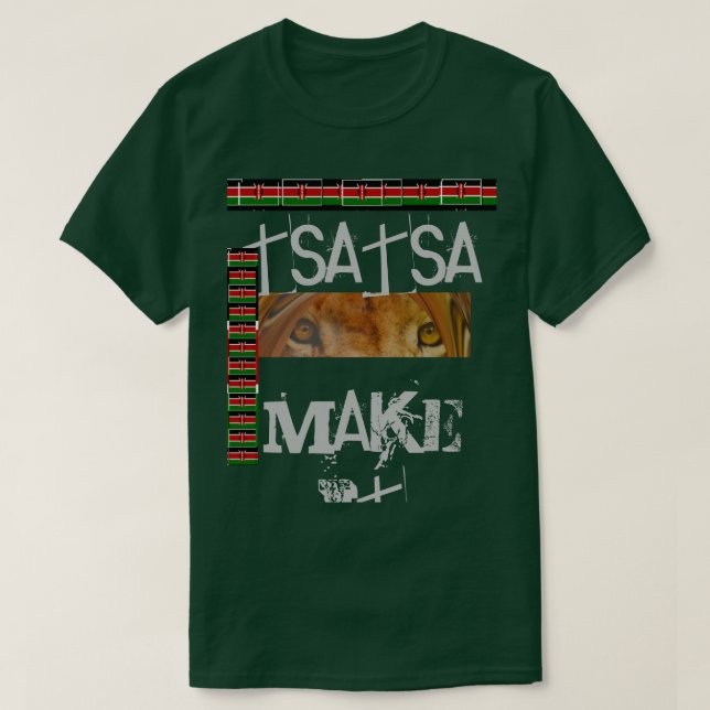 Gör det till Kenyan Sasa Tee (Design framsida)