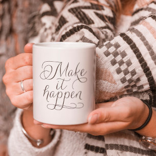 Gör det till verklighet - skripttypografi inspirat kaffemugg