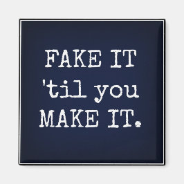 GÖR DET TILLS DU GÖR IT-inspirerande magnet