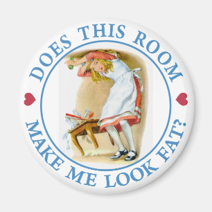 GÖR DETTA RUM MIG LOOKTJOCK? MAGNET
