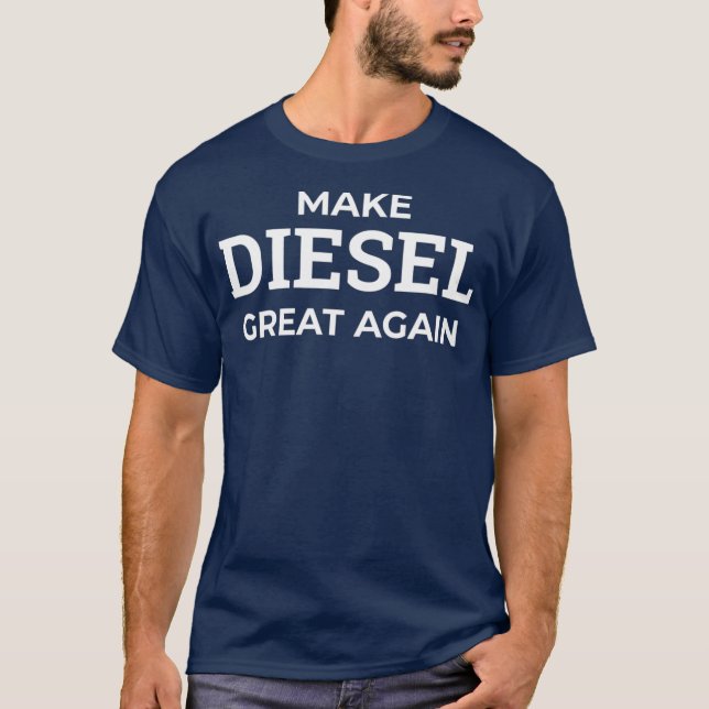 Gör Diesel Underbar igen Diesel Lastbil Funny T Shirt (Framsida)
