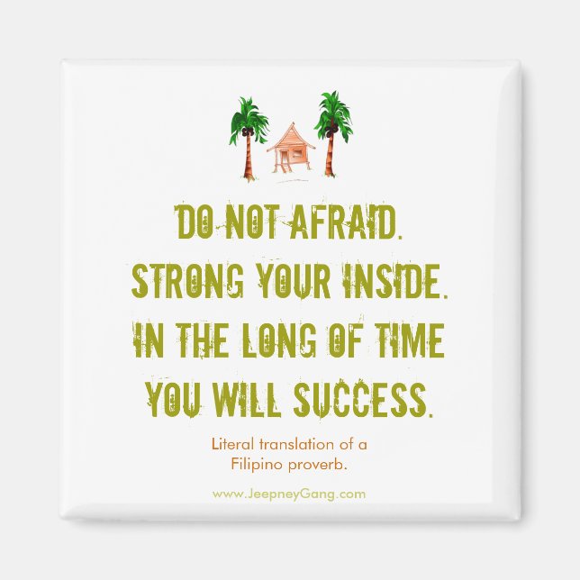 Gör dig inte rädd - Motiverande magnet (Framsidan)