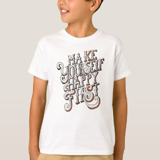 Gör Dig Sjalv Lycklig Först T Shirt