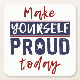 "Gör dig själv stolt" papper underlägg