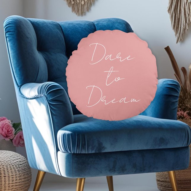 Gör dig till Dream Motivational Inspirational Rosa Rund Kudde (Skapare uppladdad)