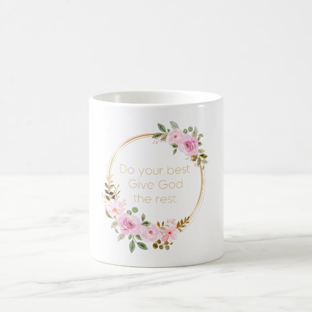 Gör din bästa Ge gud till resten - kristen Kaffemugg (Center)