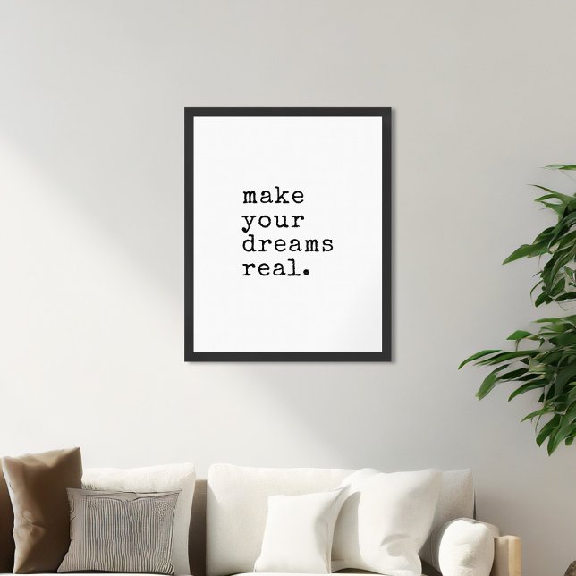 Gör din Dreams riktiga skrivmaskin-offert Poster (Skapare uppladdad)