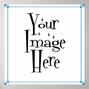 GÖR DIN EGEN ANPASSNINGSBAR POSTER & SKRIVER UT