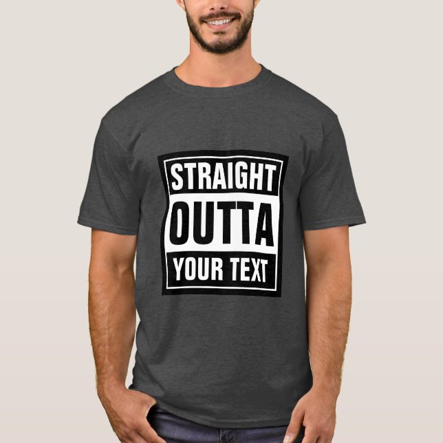 Gör din egen anpassningsbar RAK OUTTA t-shirts (Framsida)
