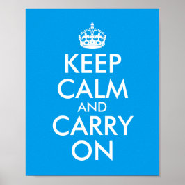 Gör din egen Azure Blue Keep Calm och fortsätt Poster