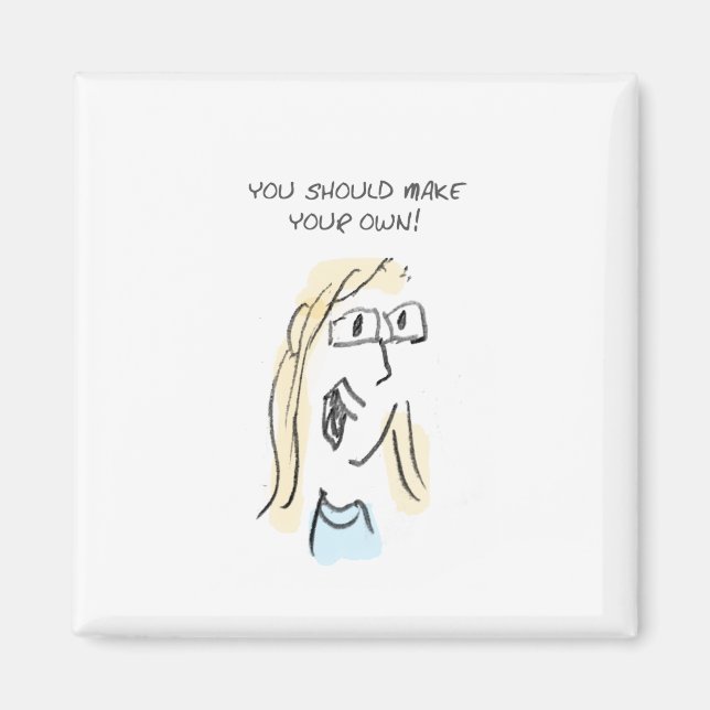 GÖR DIN EGEN! MAGNET (Framsidan)