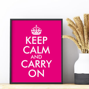 Gör din egen Shock rosa till lugn och fortsätt Poster