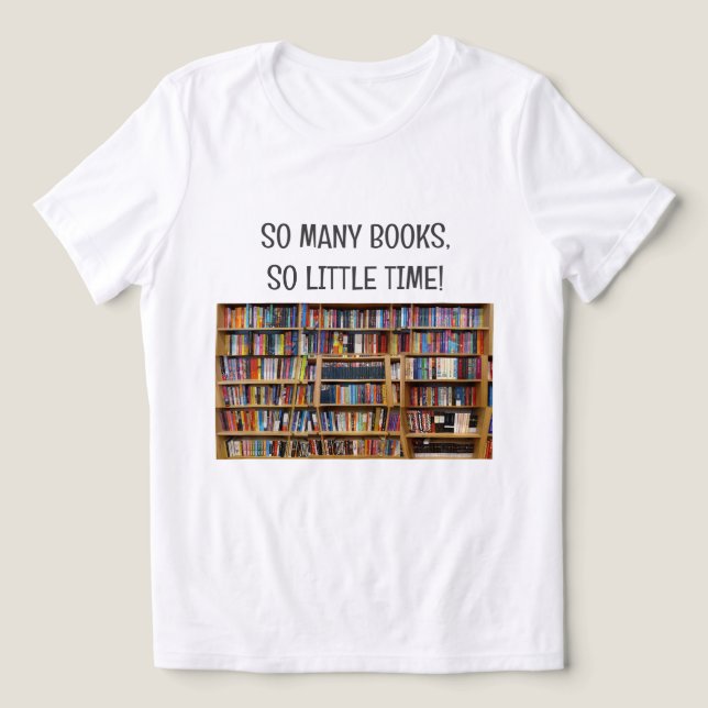 Gör din egen T-shirt Booklover så många Bokar (Design Framsida)