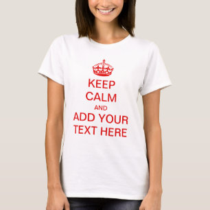 Gör din egna behålla att lugna och bära på T-t Tee Shirt
