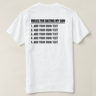 Gör din egna regler för att datera min Son T-shirt