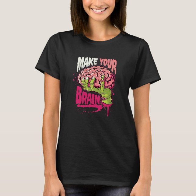 Gör Din Hjärna T Shirt (Framsida)