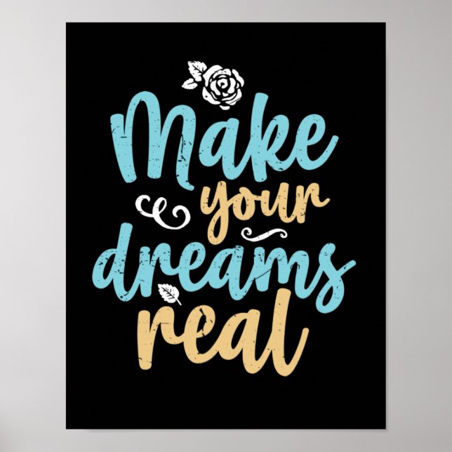 Gör dina drömmar riktigt inspirerande citat poster (Framsidan)