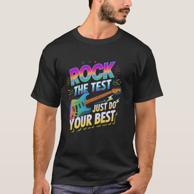 Gör Ditt Bästa Testdag Lärare Elev Bara Gör  T Shirt (Framsida)