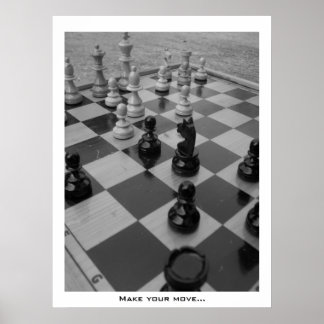 "Gör ditt drag.."  B&W-poster Poster